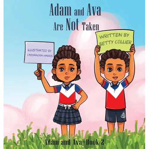 Adam and Ava Are Not Taken - Hardcover