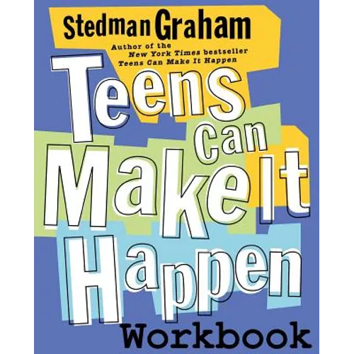 Teens Can Make It Happen Workbook - Paperback