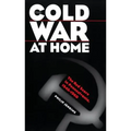 Cold War at Home