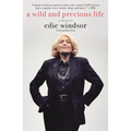 A Wild and Precious Life: A Memoir - Paperback