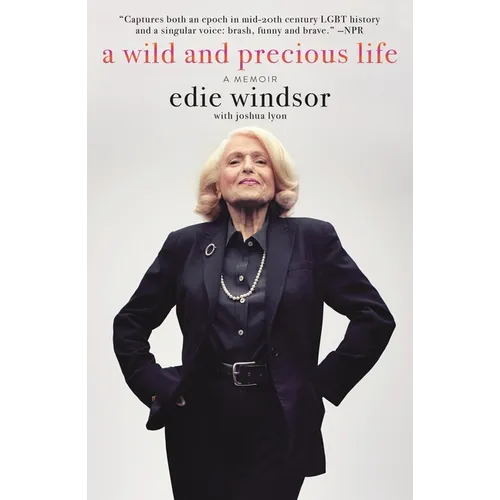A Wild and Precious Life: A Memoir - Paperback