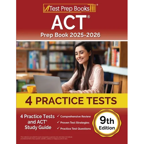 ACT Prep Book 2025-2026: 4 Practice Tests and ACT Study Guide [9th Edition] - Paperback