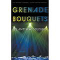 Grenade Bouquets: A Runaway Train Novel - Paperback