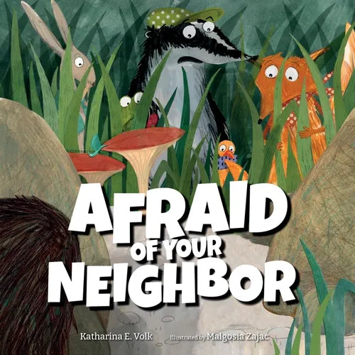 Afraid of Your Neighbor - Hardcover