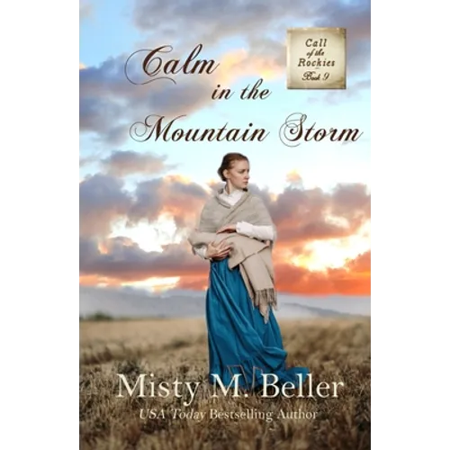 Calm in the Mountain Storm - Paperback