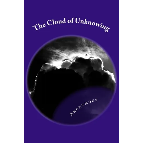 The Cloud of Unknowing: Classic Literature - Paperback