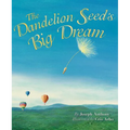 The Dandelion Seed's Big Dream - Paperback