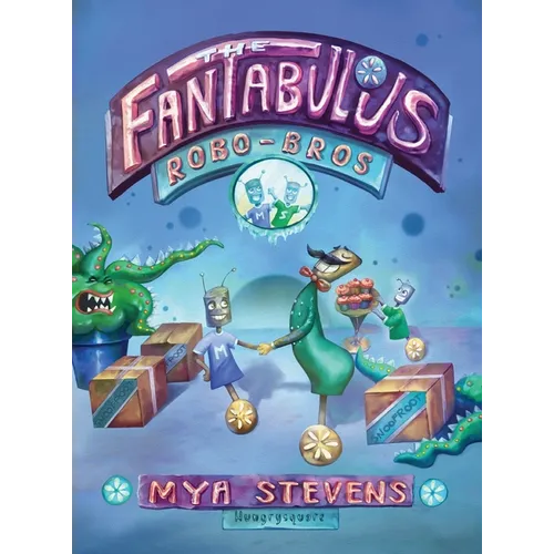 The Fantabulous Robo-Bros - Hardcover