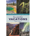 Accessible Vacations: An Insider's Guide to 10 National Parks - Hardcover