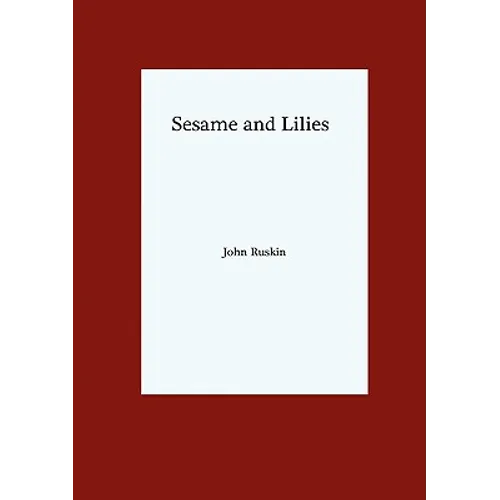 Sesame and Lilies - Paperback