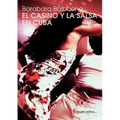 El Casino Y La Salsa En Cuba - Paperback