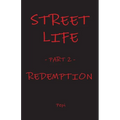 Street Life: Redemption - Paperback