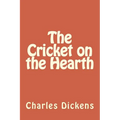 The Cricket on the Hearth - Paperback