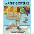 Makin' Groceries - Paperback
