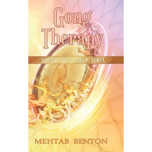 Gong Therapy - Hardcover