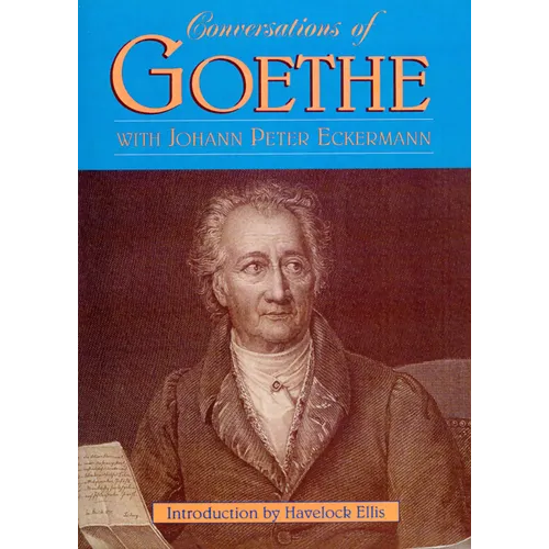 Conversations of Goethe - Paperback