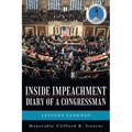 Inside Impeachment-Diary of a Congressman: Lessons Learned - Paperback