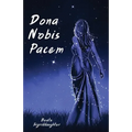 Dona Nobis Pacem - Paperback