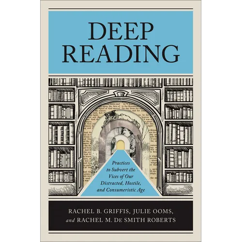 Deep Reading - Hardcover