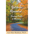 Yet to be Revealed: Finding Paths to Meaning - Paperback