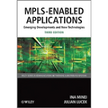 Mpls-Enabled Applications: Emerging Developments and New Technologies - Paperback
