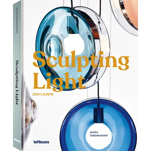 Sculpting Light: 500 Lamps - Hardcover