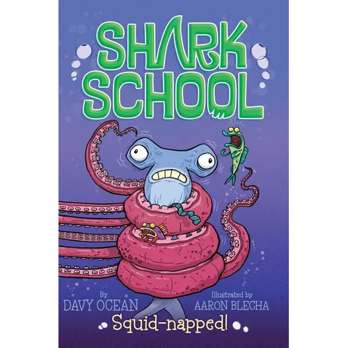 Squid-Napped! - Hardcover