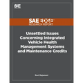 Unsettled Issues Concerning Integrated Vehicle Health Management Systems and Maintenance Credits - Paperback