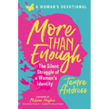 More Than Enough: The Silent Struggle of a Woman's Identity - Paperback