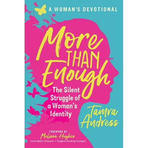 More Than Enough: The Silent Struggle of a Woman's Identity - Paperback
