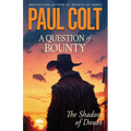 A Question of Bounty: The Shadow of Doubt - Paperback
