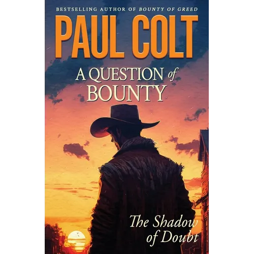 A Question of Bounty: The Shadow of Doubt - Paperback