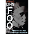 Ching Ling Foo: America's First Chinese Superstar - Paperback