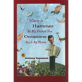 I Carry a Hammer in My Pocket for Occasions Such as These - Paperback