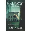 Halfway Inhuman - Paperback