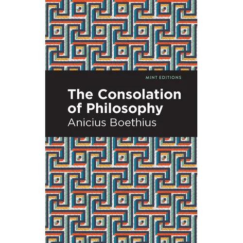 The Consolation of Philosophy - Hardcover