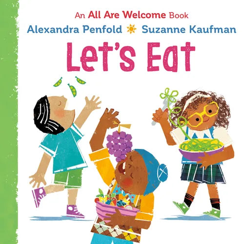 Let's Eat (an All Are Welcome Board Book) - Board Book