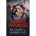Guarded Prognosis - Paperback