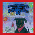 Henry and Matilda's Adventure in Washington D.C. - Paperback