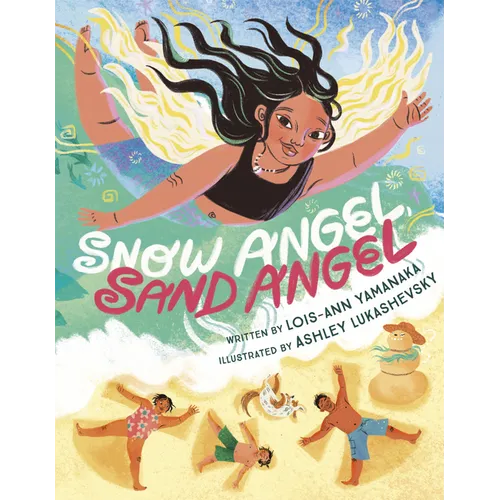 Snow Angel, Sand Angel - Hardcover