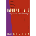 Uncoupling: Turning Points in Intimate Relationships - Paperback