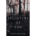 Splinters of You - Paperback