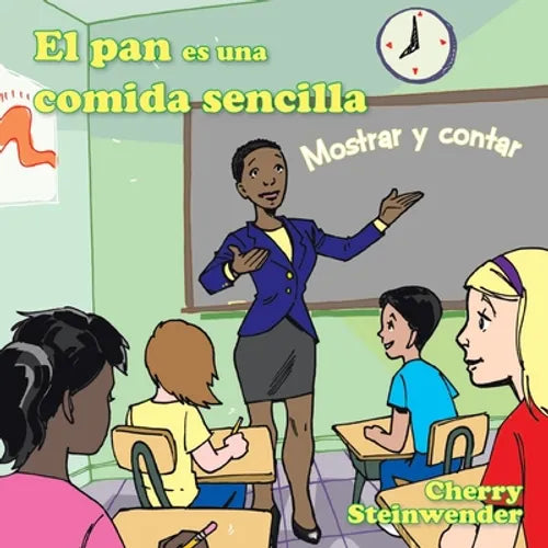 El Pan Es Una Comida Sencilla - Paperback