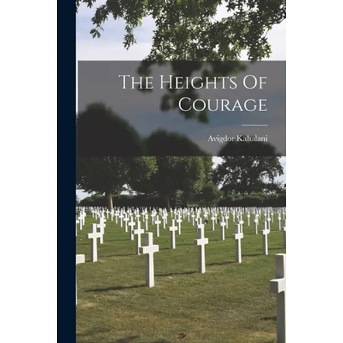 The Heights Of Courage