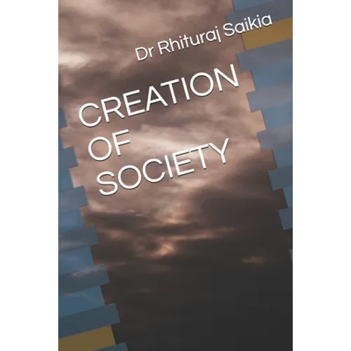 Creation of Society - Paperback