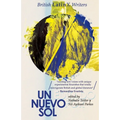 Un Nuevo Sol: British LatinX Writers - Paperback