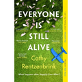 Everyone Is Still Alive - Paperback