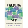 Talking Sex: A Conversation Guide for Parents - Paperback