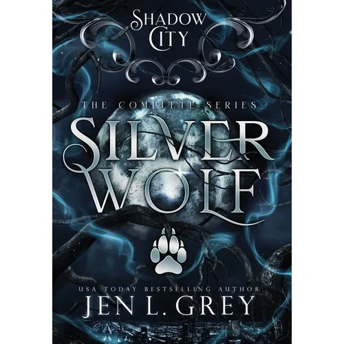 Shadow City: Silver Wolf (The Complete Series) - Hardcover