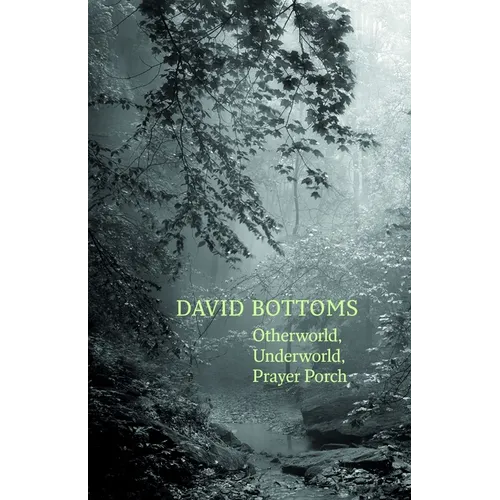 Otherworld, Underworld, Prayer Porch - Paperback